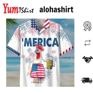 Chicken And Beer 4Th Of July Hawaiian Shirt Hawaiian Shirts For Men Women