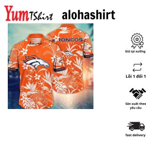 Denver Broncos NFL Hawaiian Shirt SunUptime Aloha Shirt