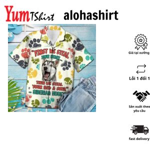 Funny Siberian Husky Steal Your Heart And Steal Your Bed Pattern Hawaiian Shirt